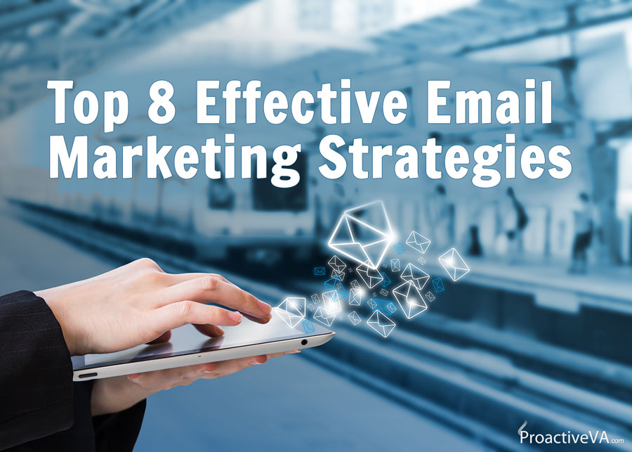 Top 8 Effective Email Marketing Strategies