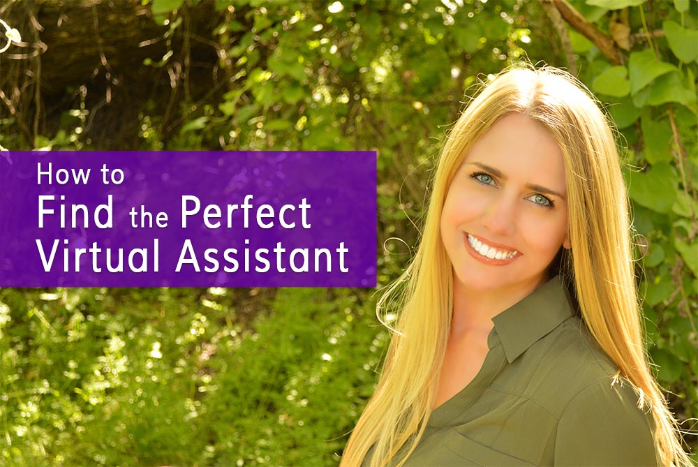 How to Find the Perfect Virtual Assistant