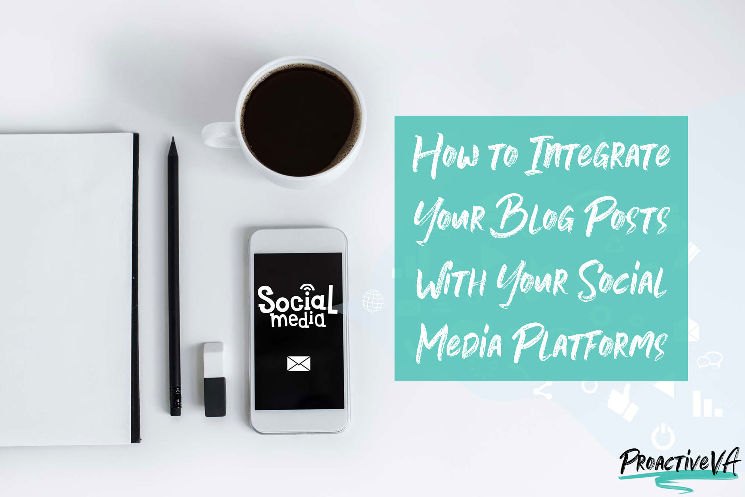 How to Integrate Your Blog Posts With Your Social Media Platforms