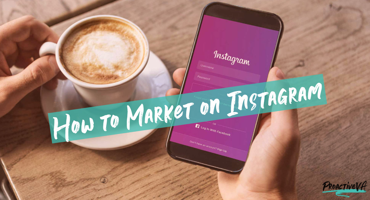 How to Market on Instagram