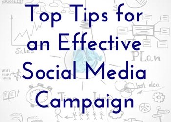 Top Tips for an Effective Social Media Campaign
