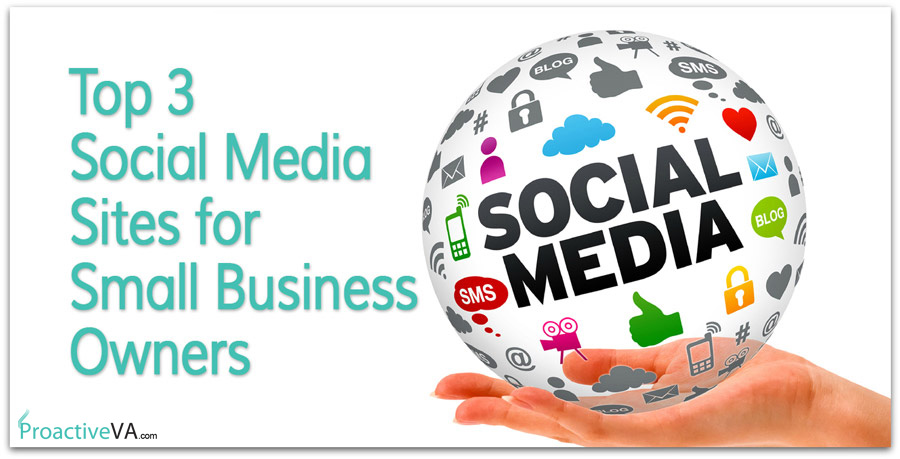 Top Social Media Sites for Small Business Owners