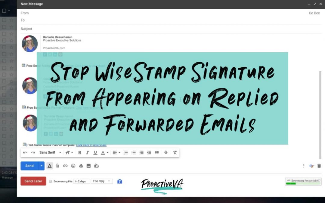 Stop WiseStamp Signature from Appearing on Replied and Forwarded Emails