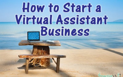 How to Start a Virtual Assistant Business